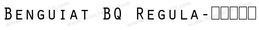 Benguiat BQ Regula字体转换
